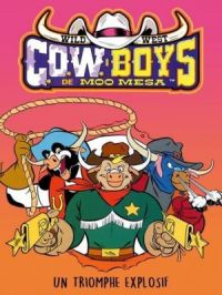 Affiche du document Les Cowboys de Moo Mesa : Un triomphe explosif