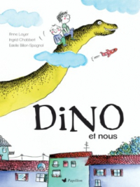 Affiche du document DINO et nous