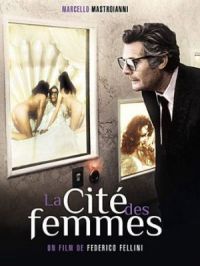 La cité des femmes | Federico Fellini. Réalisateur