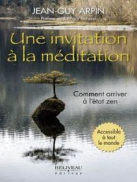 Affiche du document Une invitation à la méditation : Comment arriver à l'état zen