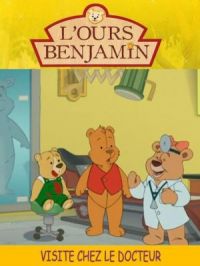 Affiche du document L'ours Benjamin : Visite chez le docteur