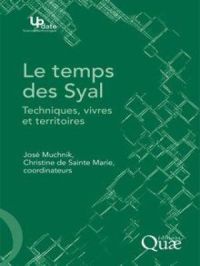 Le temps des Syal | José Muchnik. Auteur
