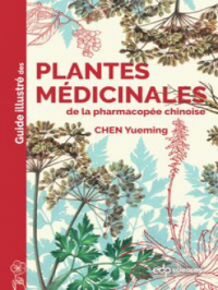 Affiche du document Guide illustré des plantes médicinales de la pharmacopée chinoise