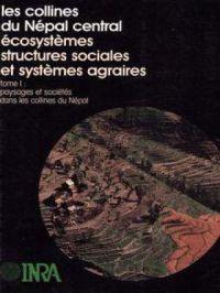 Collines du Népal central Tome 1 | Jean-François Dobremez. Auteur