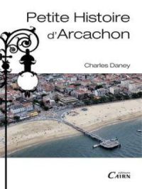 Affiche du document Petite histoire d'Arcachon