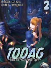 TODAG: Tales of Demons and Gods - Tome    2 - | Mad Snail. Auteur