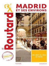 Affiche du document Guide du Routard Madrid et ses environs 2021/22