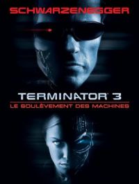 Affiche du document Terminator 3 : Le soulèvement des machines