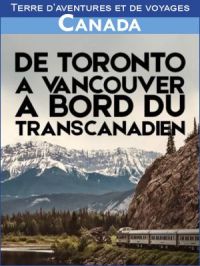 Affiche du document Terre d'aventures et de voyages : De Toronto à Vancouver à bord du Transcanadien