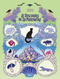 Le discours de la panthère | Jérémie Moreau. Auteur