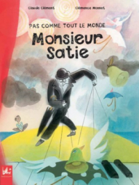 Affiche du document Pas comme tout le monde Monsieur Satie