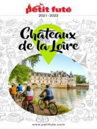 Affiche du document CHÂTEAUX DE LA LOIRE 2021 Petit Futé