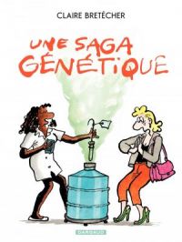 Affiche du document Une saga génétique - Tome    1 - 