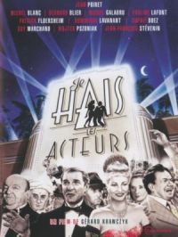 Affiche du document Je hais les acteurs