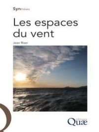 Les espaces du vent | Jean Riser. Auteur