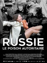 Affiche du document Russie, le Poison autoritaire