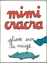 Affiche du document Mimi Cracra glisse sur la neige