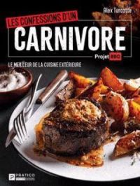 Les Confesssions d'un carnivore | Alex Turcotte. Auteur
