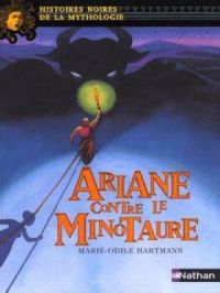 ariane contre le minotaure | Marie-Thérèse Davidson. Auteur