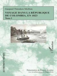 Voyage dans la république de Colombia, en 1823 | Roger. Auteur