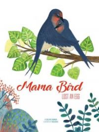 Affiche du document Mama bird lost an egg