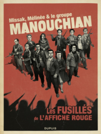 Affiche de l'album Missak, Mélinée et le groupe Manouchian