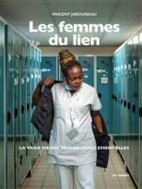 Les Femmes du lien | Vincent Jarrousseau. Auteur