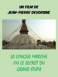 Affiche du document La Longue marche ou le secret du grand stupa