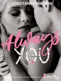 Always You | Constance Maurin. Auteur