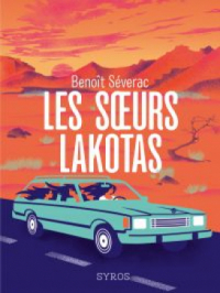 Affiche de l'album Les soeurs Lakotas