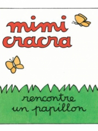 Affiche du document Mimi Cracra rencontre un papillon