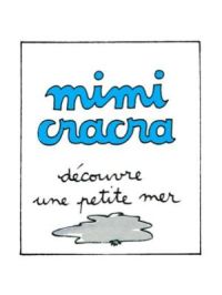 Affiche du document Mimi Cracra découvre une petite mer