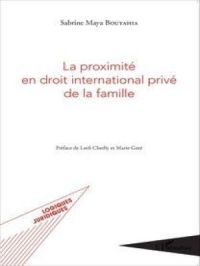 Affiche du document La proximité en droit international privé de la famille