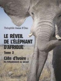 Affiche du document Le réveil de l'éléphant d'Afrique (Tome 2)