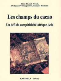 Les champs du cacao | Jacques Richard. Auteur