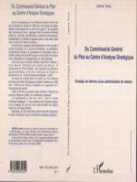 Affiche du document Du Commissariat Général du Plan au Centre d'Analyse Stratégique