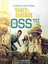 Affiche du document Banco à Bangkok pour OSS 117