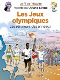 Affiche de l'album Le fil de l'Histoire raconté par Ariane & Nino - Tome   31 - Les jeux Olympiques