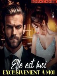 ELLE EST À MOI, EXCLUSIVEMENT À MOI - TOME 1 | LA PLUME ET ENCRE D’ESPOIR. Auteur