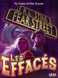 Affiche du document Fear Street - tome 04 : Les effacés