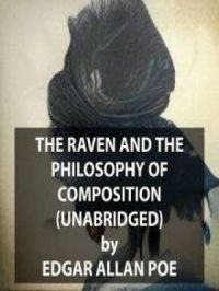 Affiche du document The Raven and The Philosophy Of Composition (UNABRIDGED)