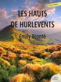 Les Hauts de Hurlevent | Emily Brontë. Auteur