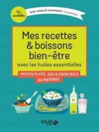 Affiche du document Mes recettes et boissons bien-être avec les huiles essentielles