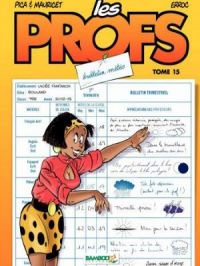 Affiche du document Les Profs - Tome   15 - Bulletin Météo