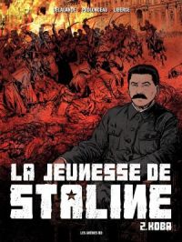 La Jeunesse de Staline - Tome 2 Koba - Tome    2 - | Arnaud Delalande. Auteur