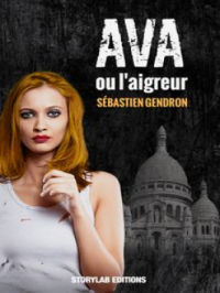 Affiche de l'album Ava ou l'aigreur