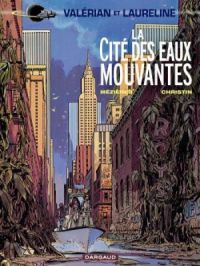 Affiche de l'album Valérian - Tome    1 - La Cité des eaux mouvantes