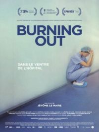 Affiche du document Burning out : dans le ventre de l'hôpital