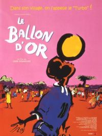 Le ballon d'or | Cheik Doukouré. Réalisateur