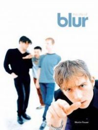 The Life of Blur | Martin Power. Auteur
